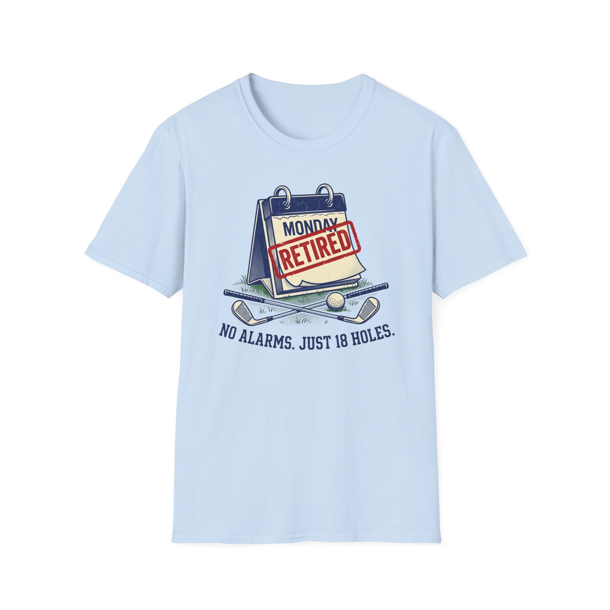 No Alarms, Just 18 Holes T-Shirt