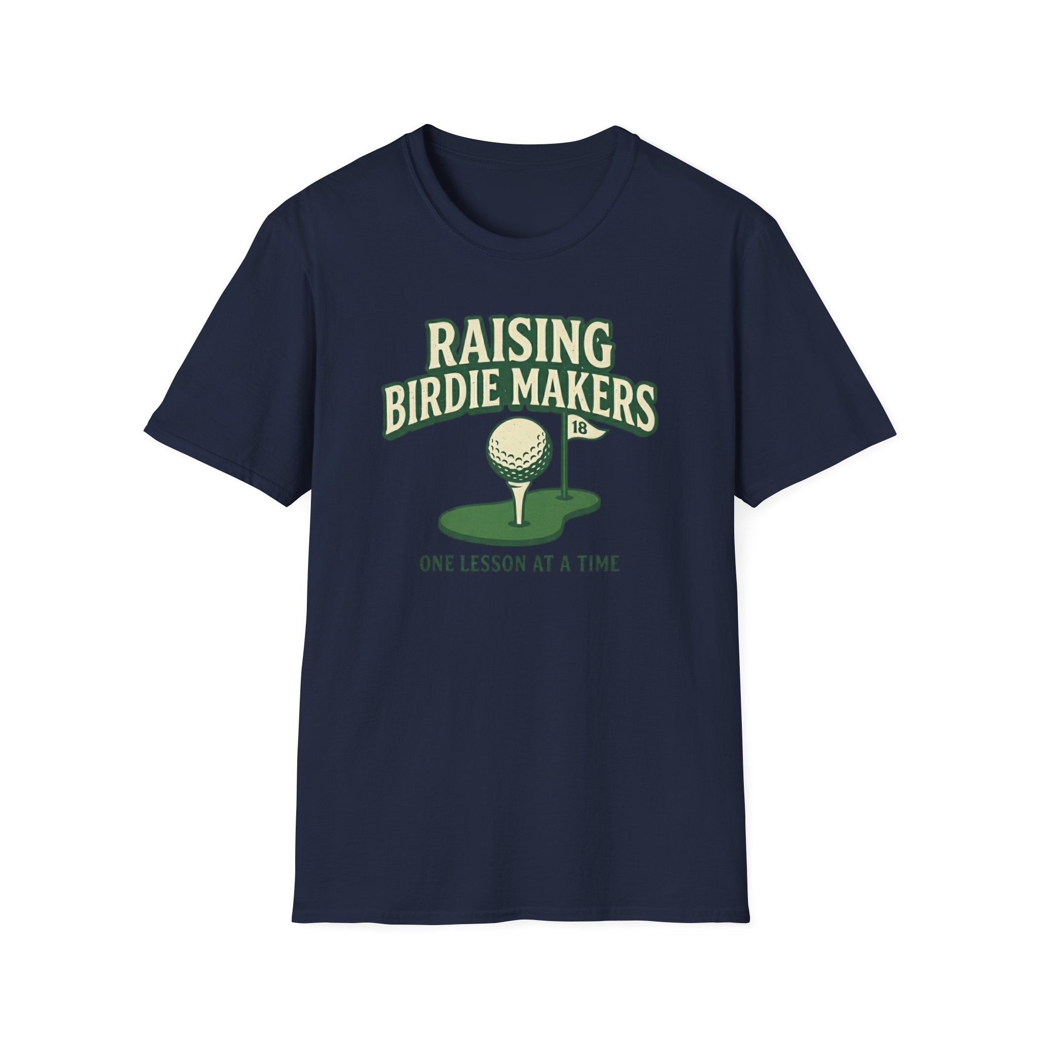 Raising Birdie Makers T-Shirt