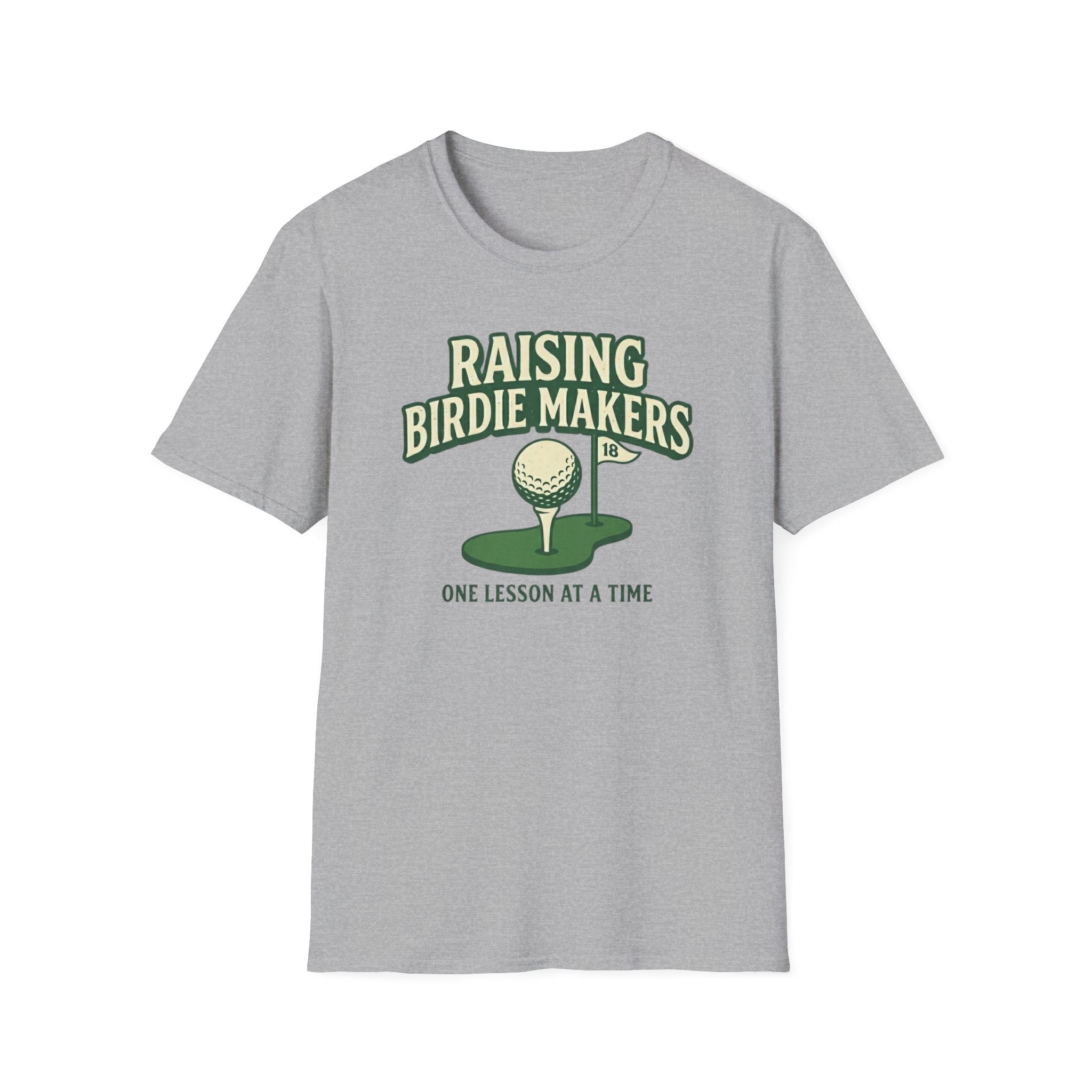 Raising Birdie Makers T-Shirt