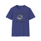 We Ride At Dawn T-Shirt