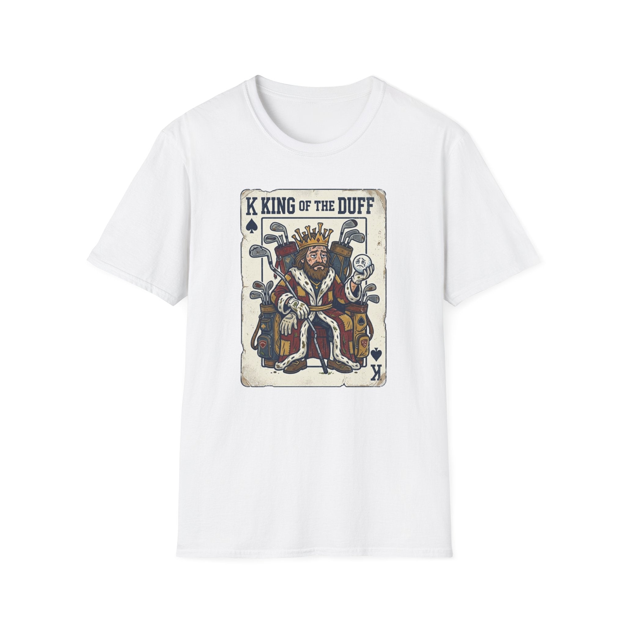 King of The Duff T-Shirt