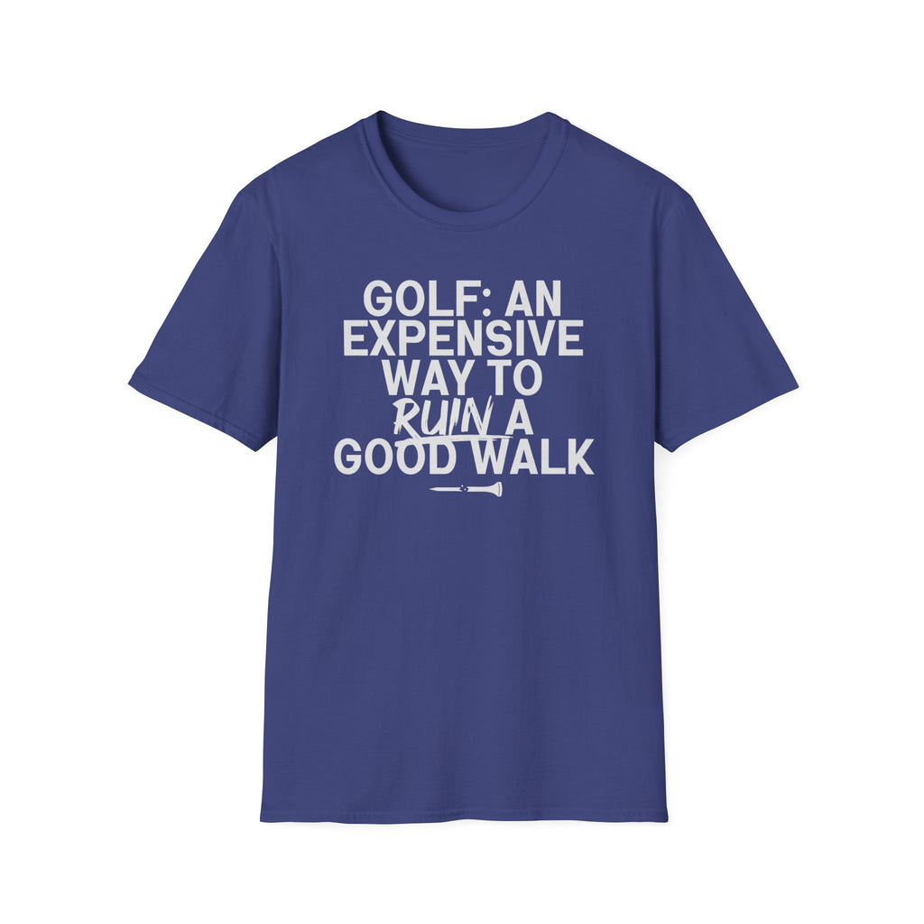 Good Walk Ruined T-Shirt