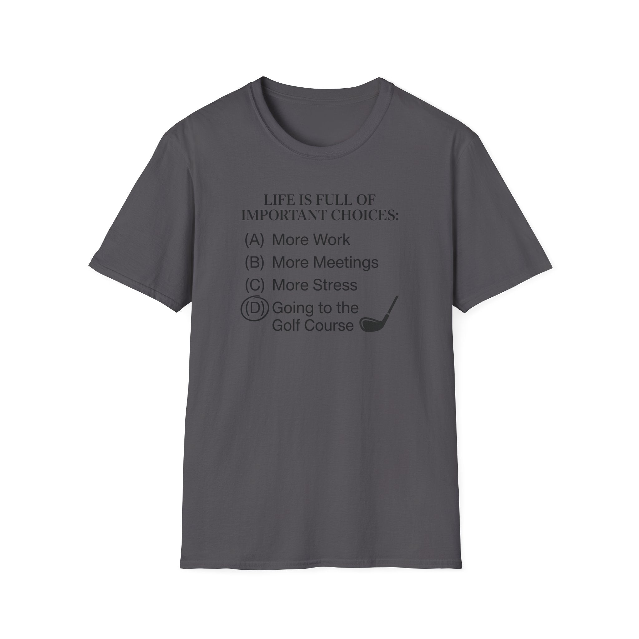 Important Choices T-Shirt