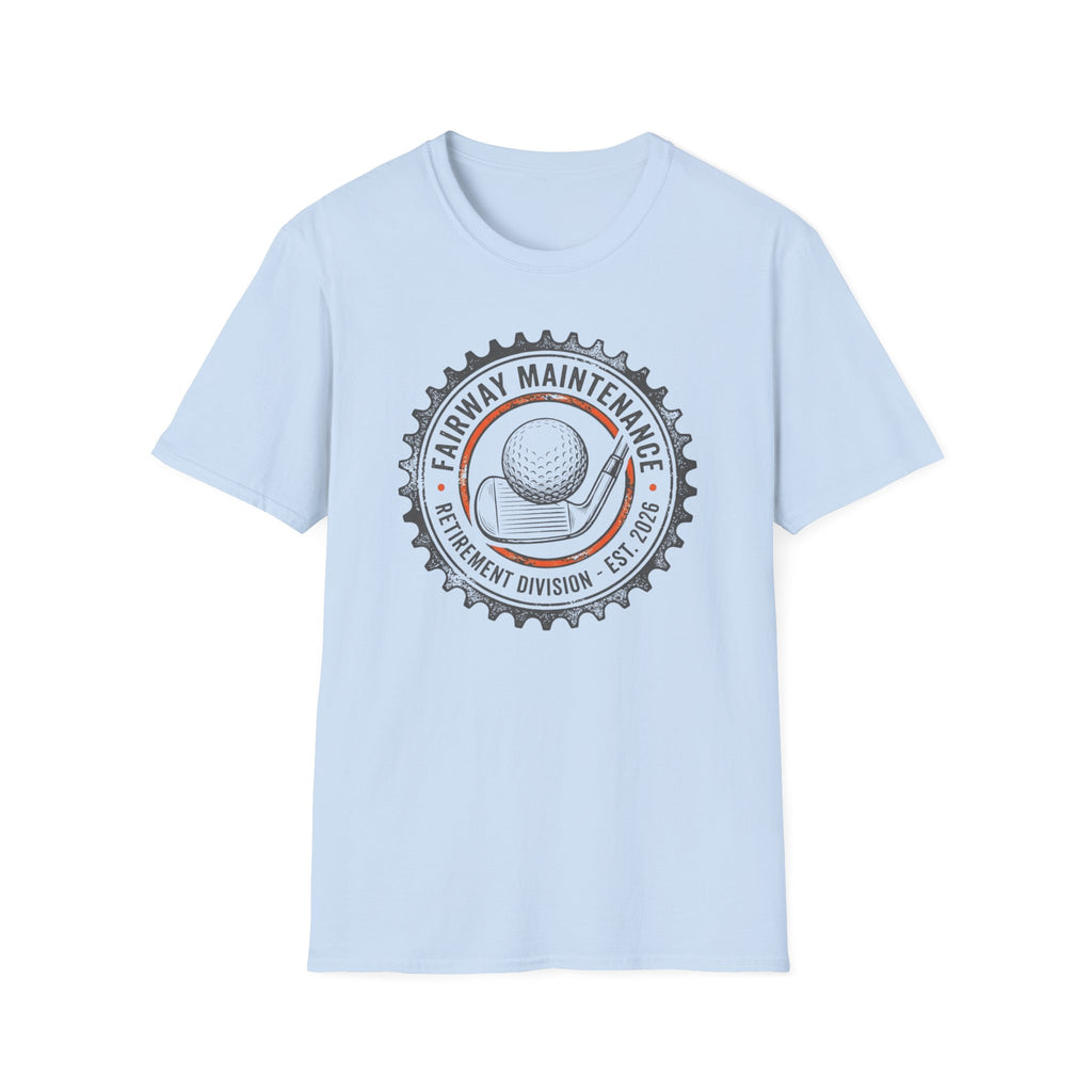 Fairway Maintenance T-Shirt