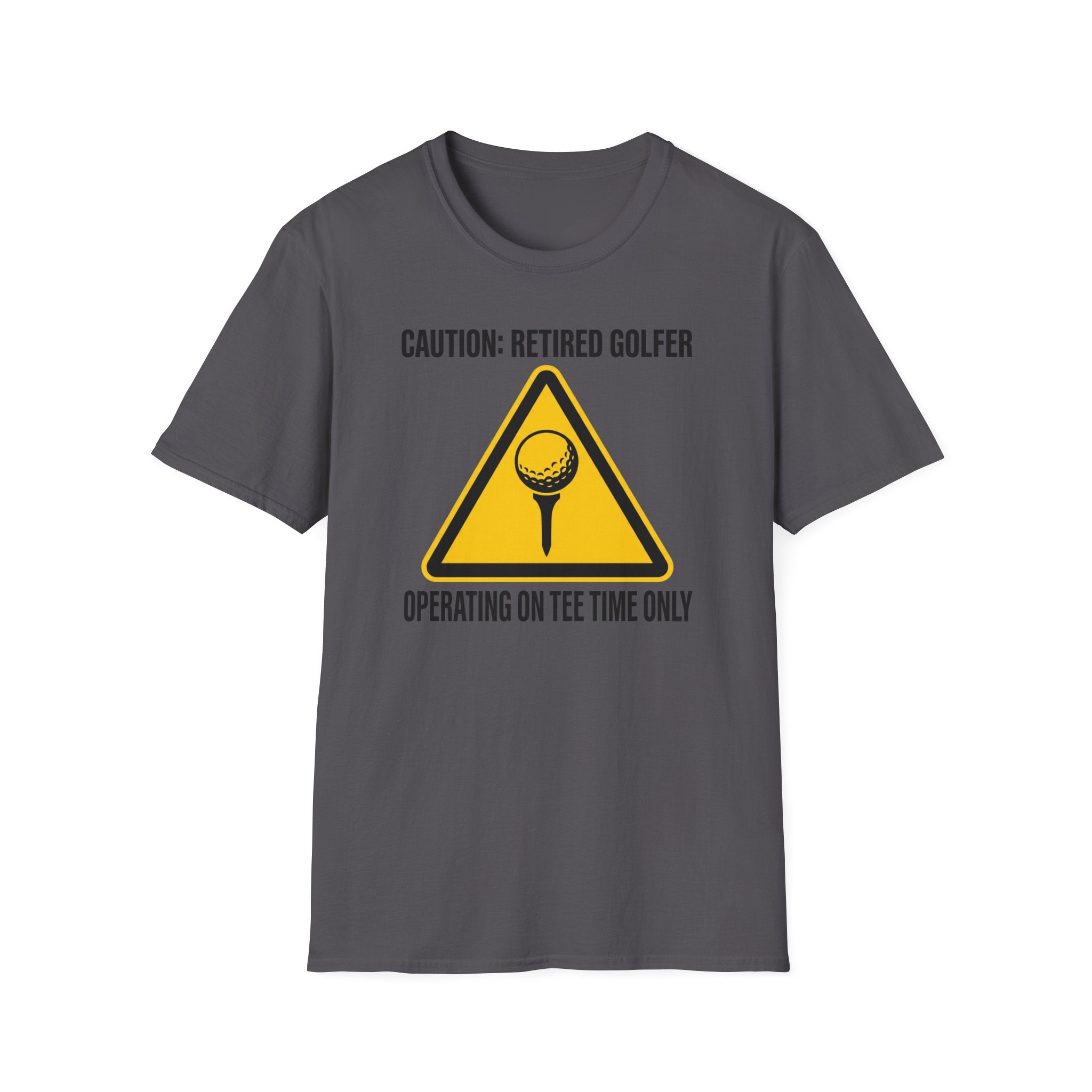 Operating On Tee Time Only T-Shirt
