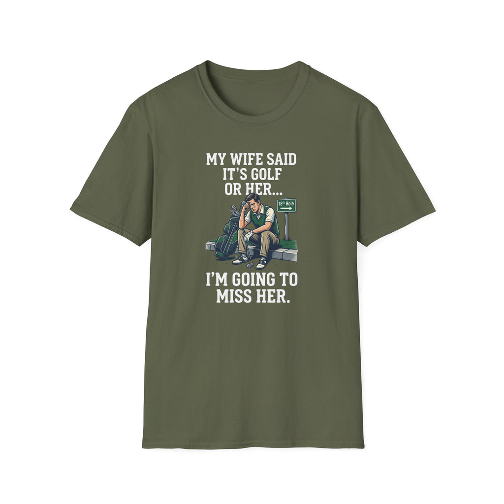 I'm Going To Miss Her T-Shirt