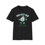 Par-fect Dad T-Shirt