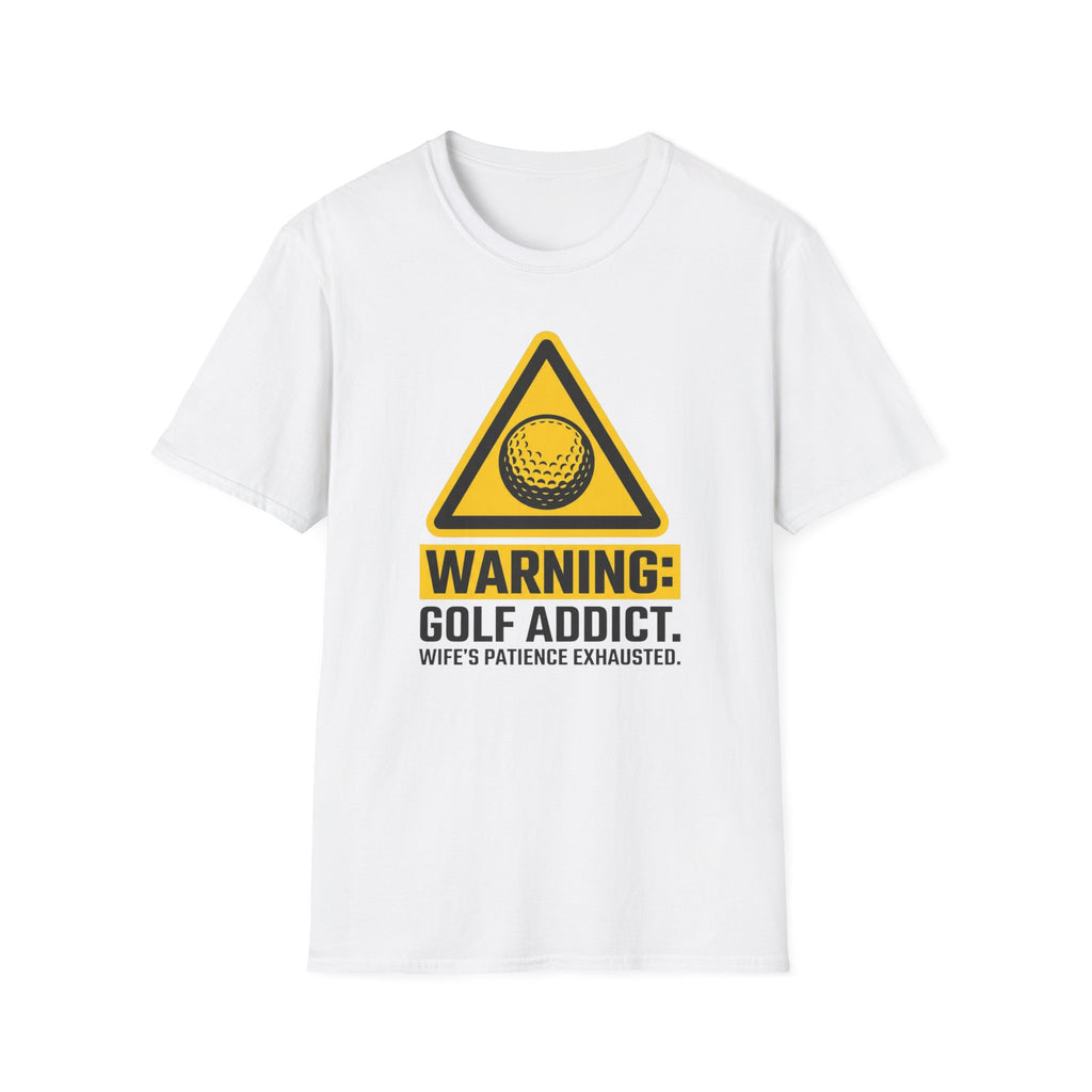 Warning: Golf Addict T-Shirt