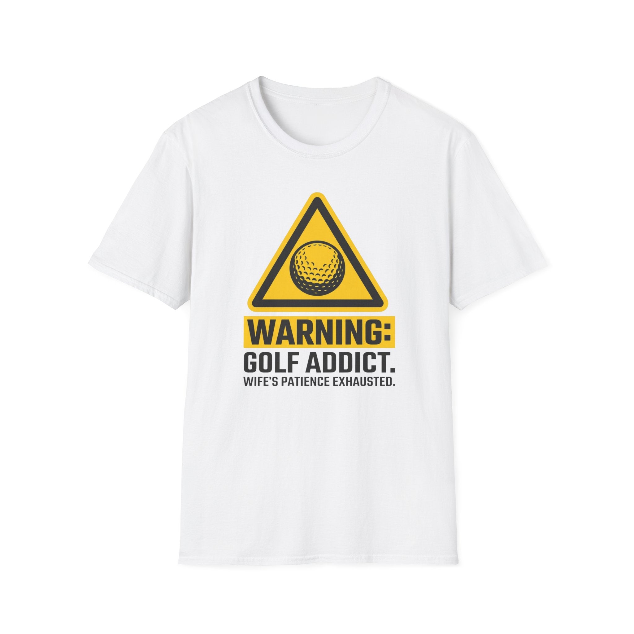 Warning: Golf Addict T-Shirt