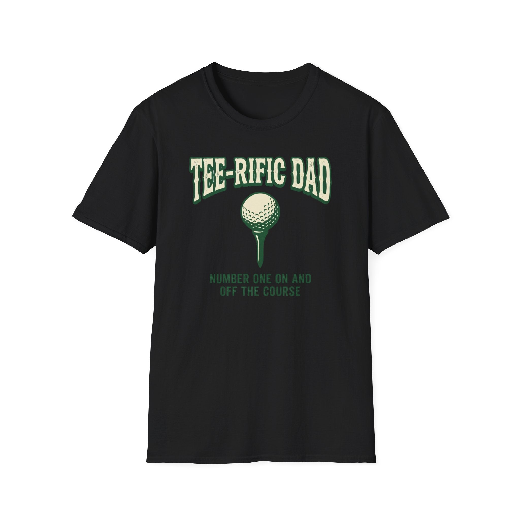 Tee-rific Dad T-Shirt