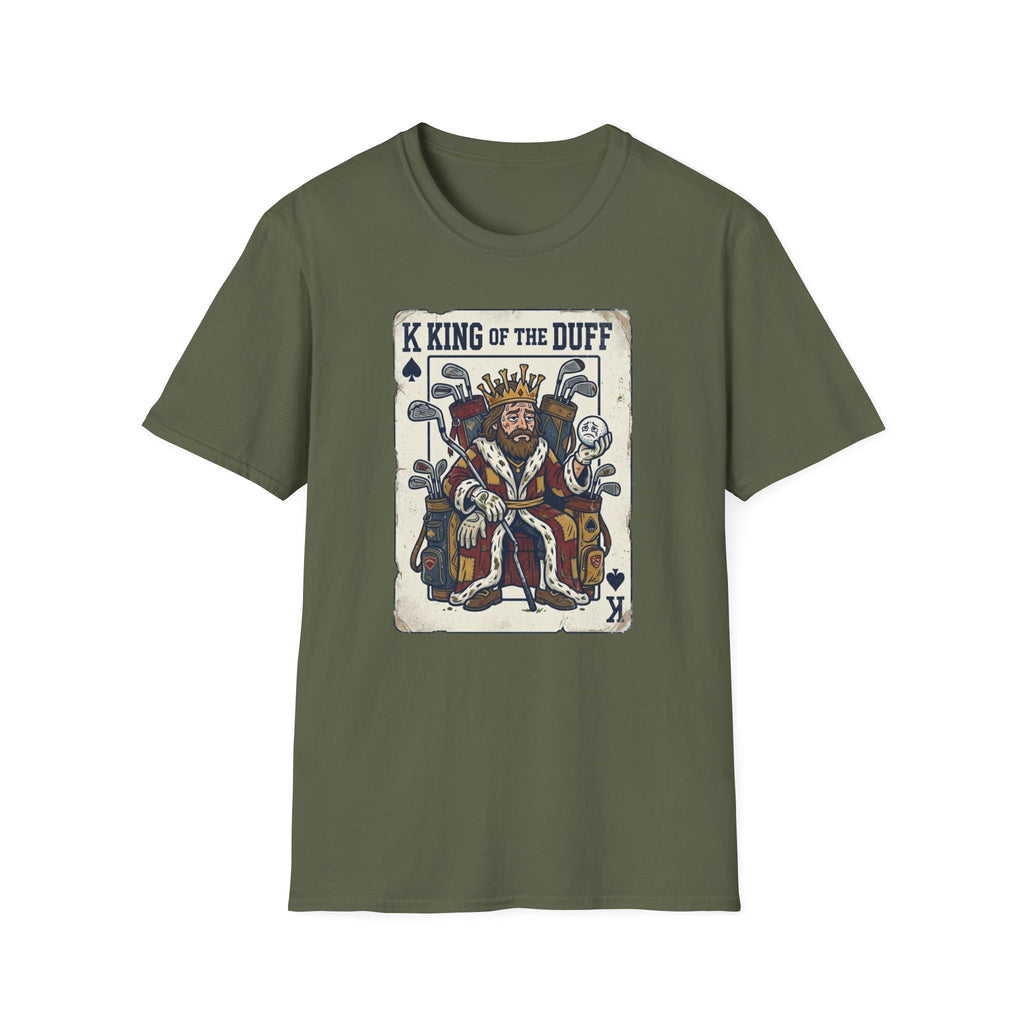 King of The Duff T-Shirt