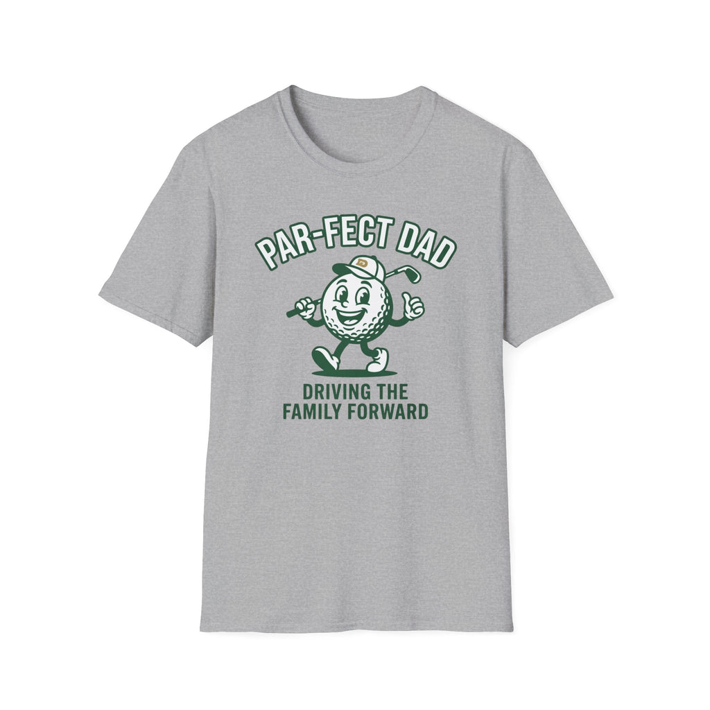 Par-fect Dad T-Shirt