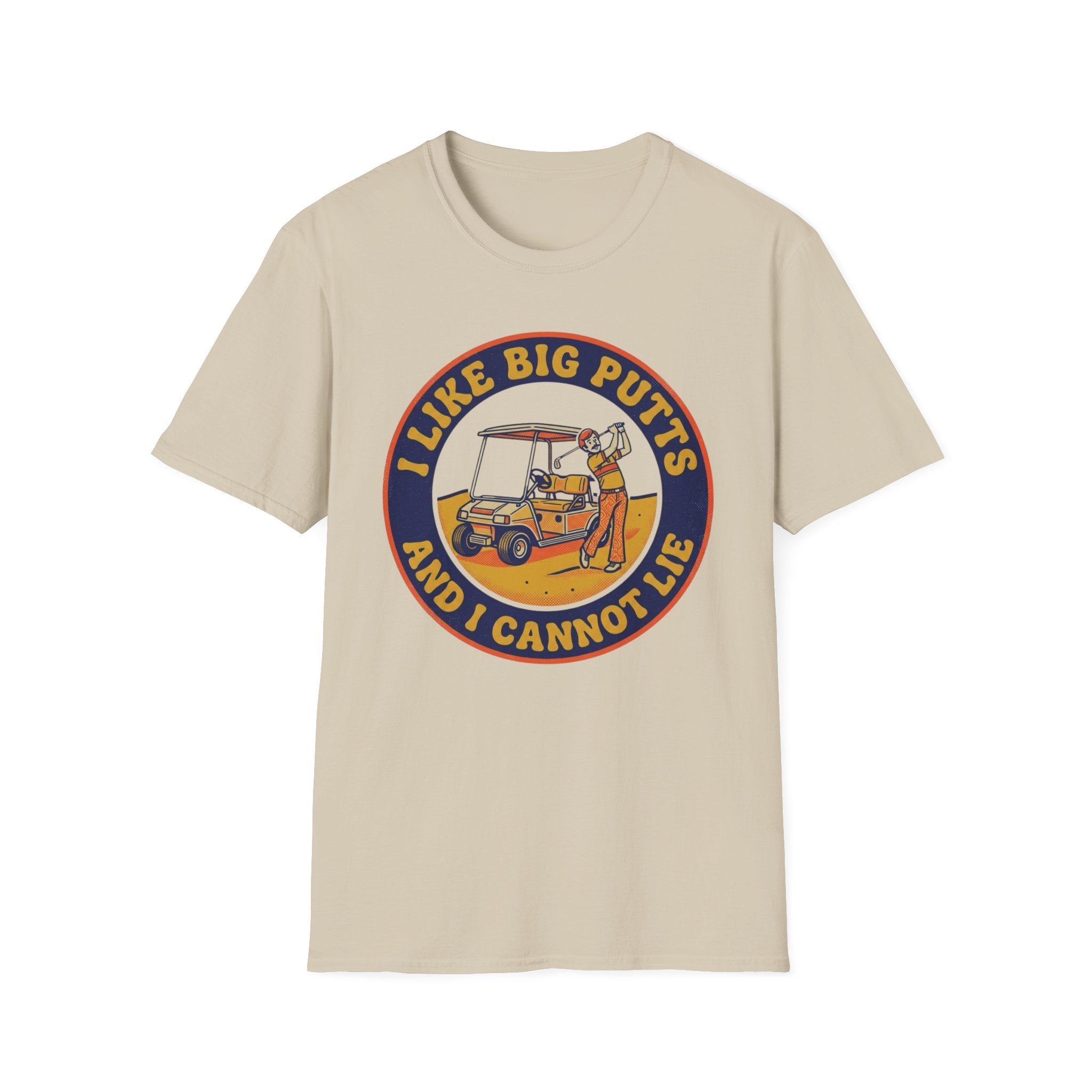 I Like Big Putts T-Shirt