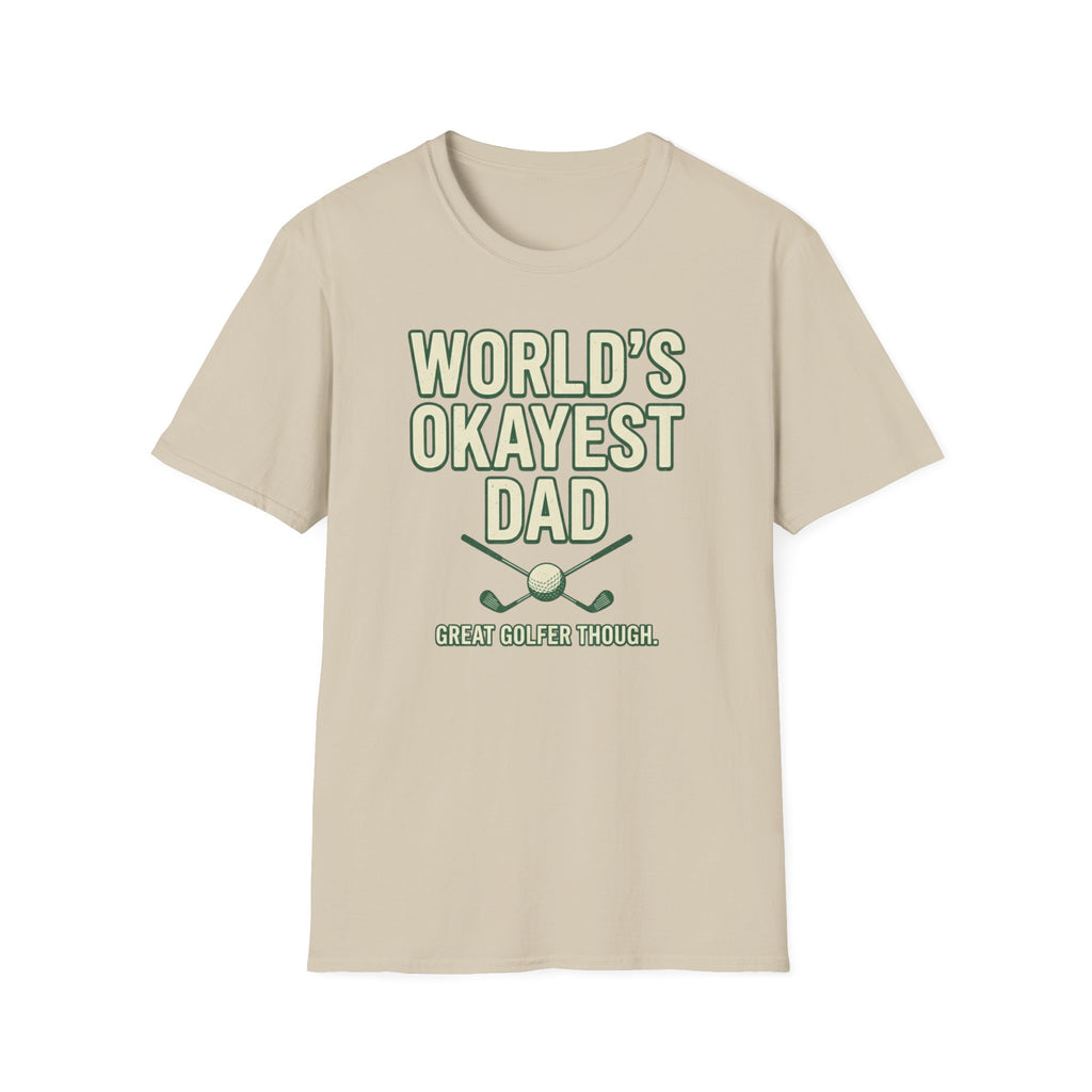 World's Okayest Dad T-Shirt