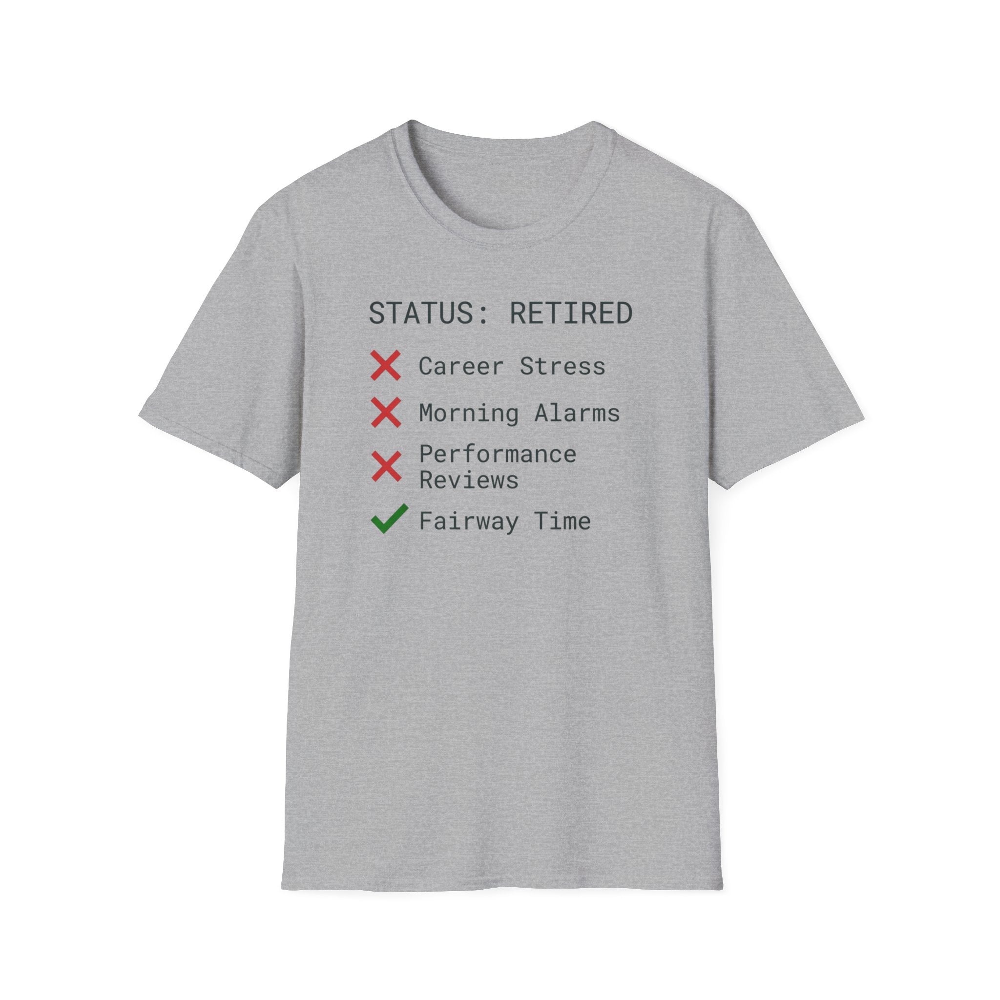 Retired Status T-Shirt