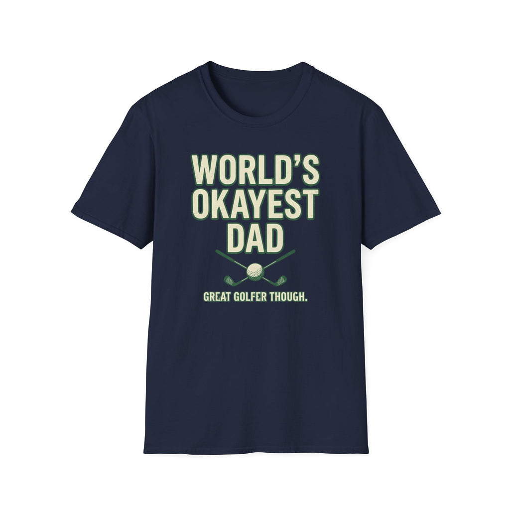 World's Okayest Dad T-Shirt