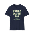 World's Okayest Dad T-Shirt