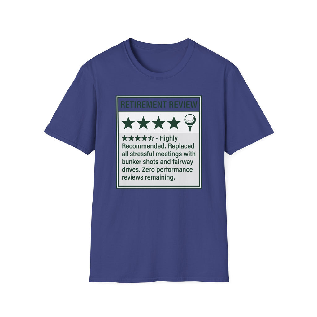 Retirement Review T-Shirt