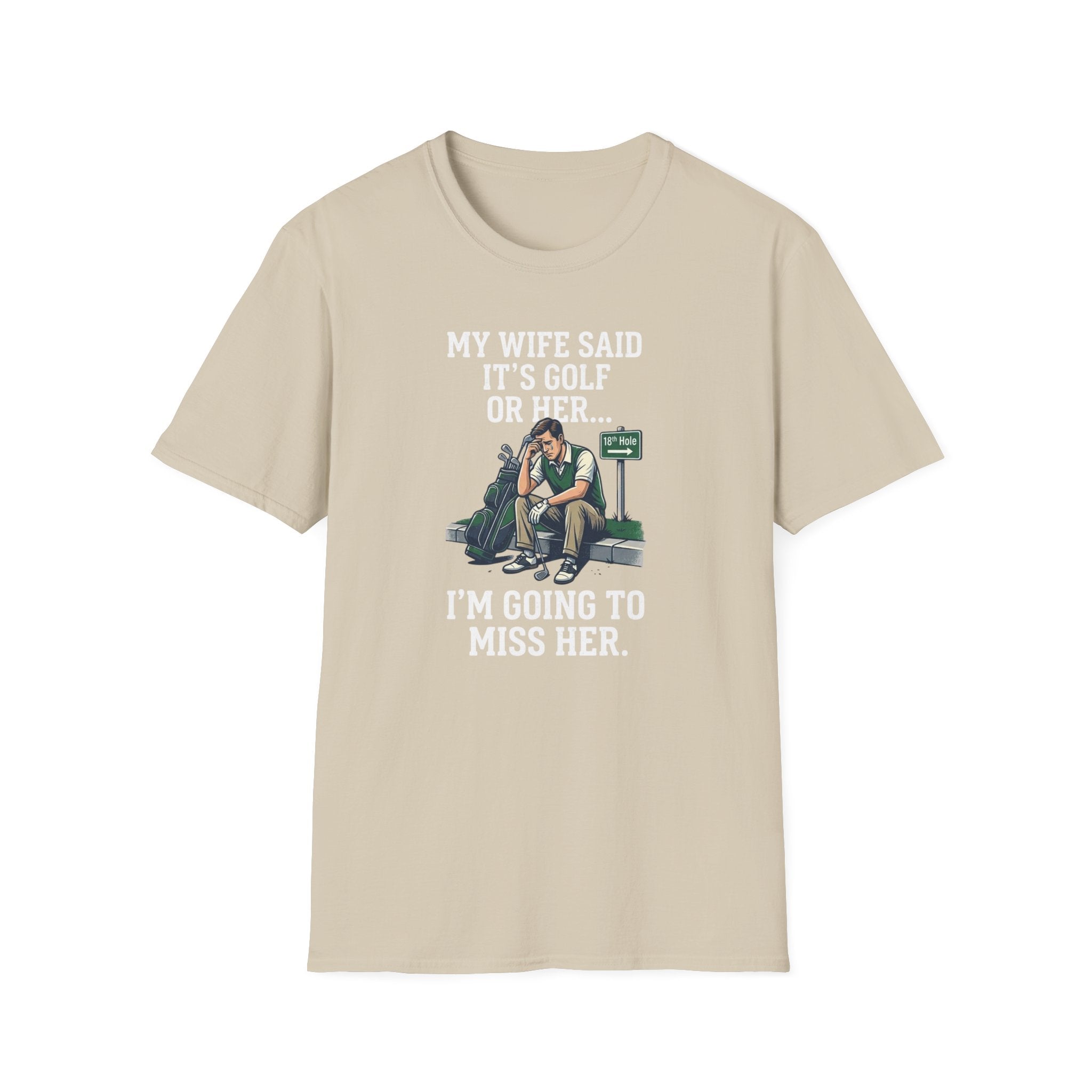 I'm Going To Miss Her T-Shirt