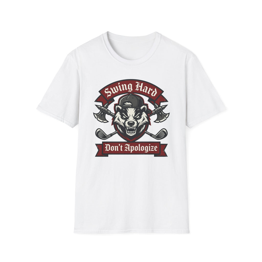 Swing Hard Don't Apologize T-Shirt