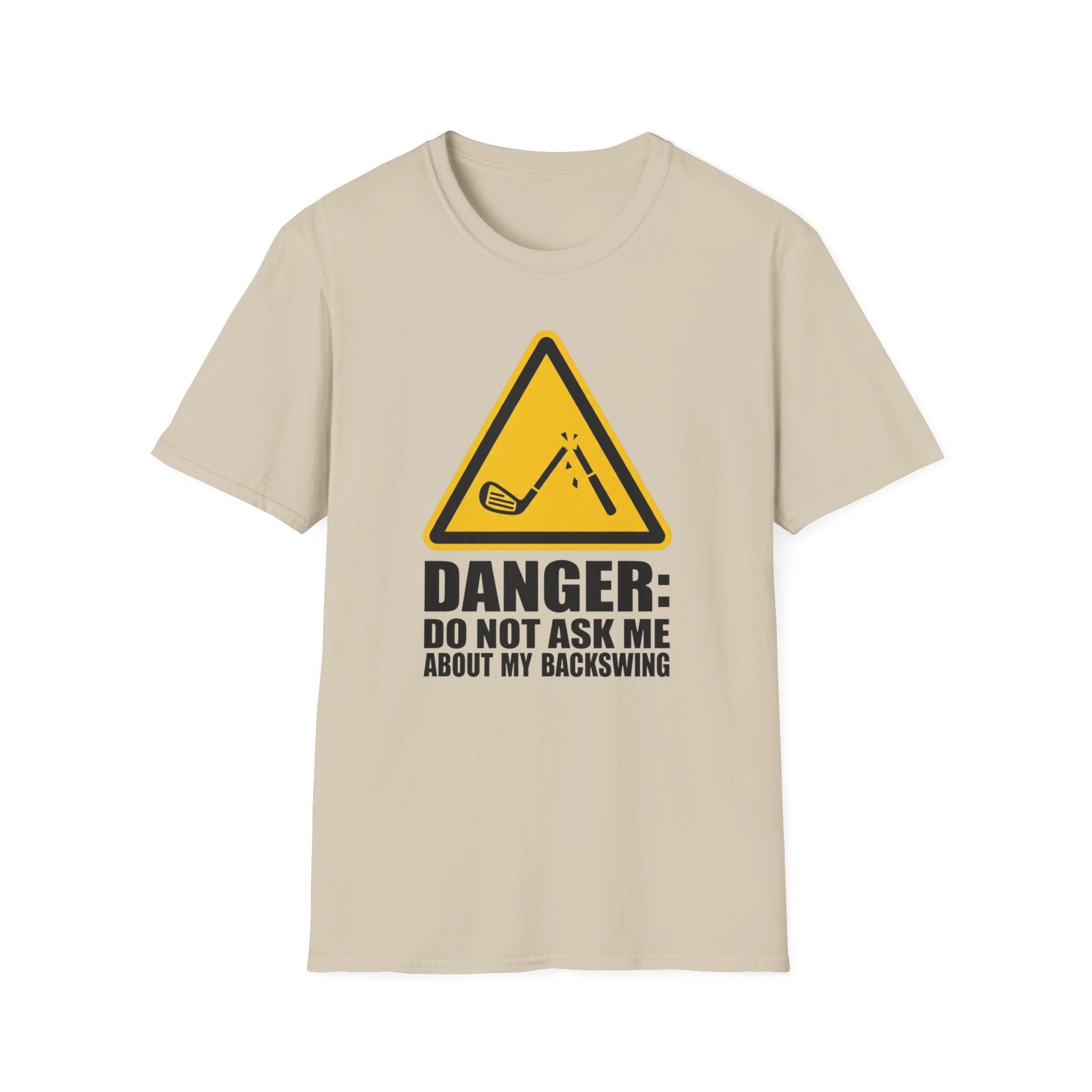 Don't Ask About My Backswing T-Shirt