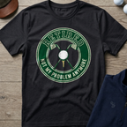 Not My Problem Anymore — Black t-shirt