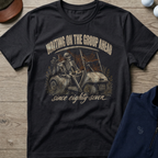 Waiting On The Group Ahead — Black t-shirt