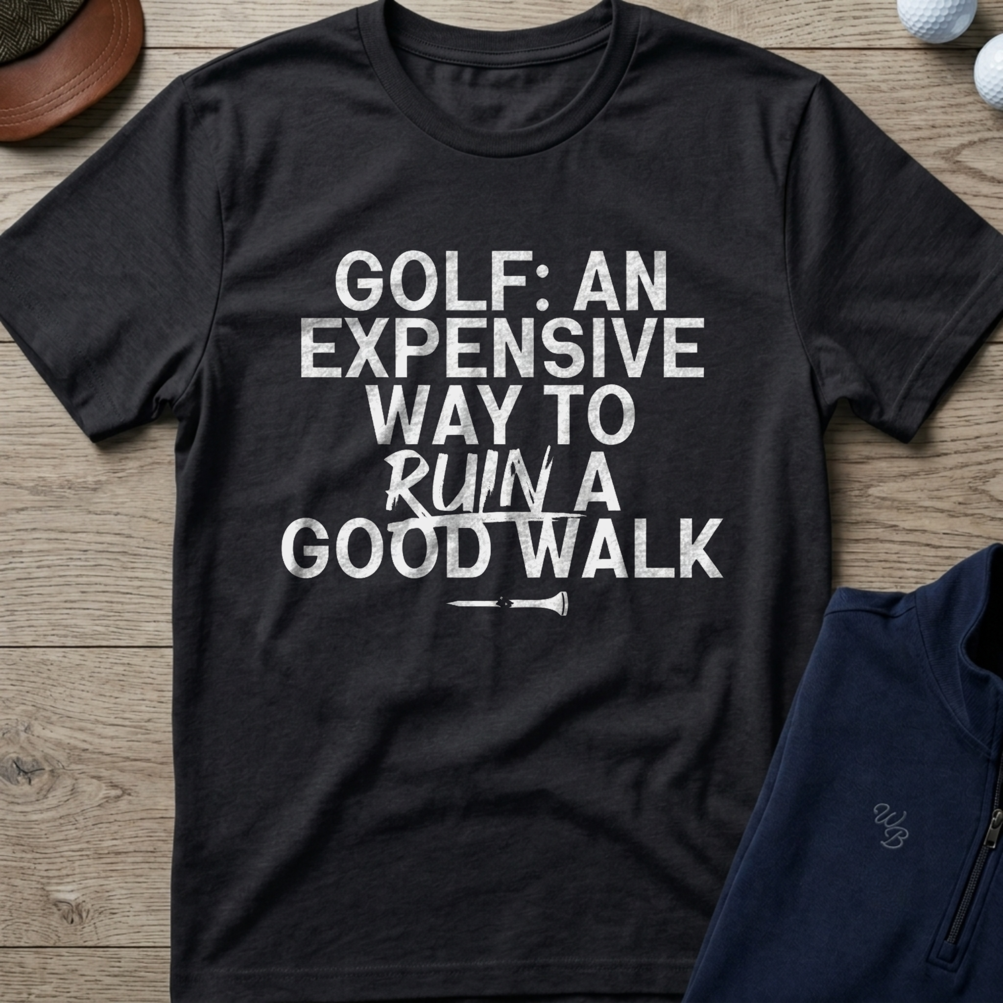 Good Walk Ruined — Black t-shirt