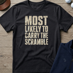 Carry The Scramble — Black t-shirt