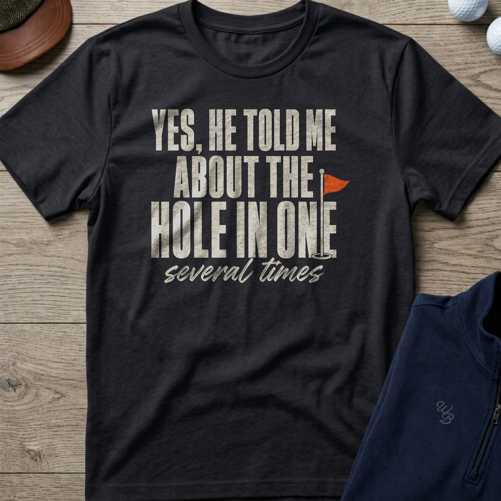 Yes, He Told Me — Black t-shirt
