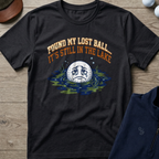 Still In The Lake — Black t-shirt