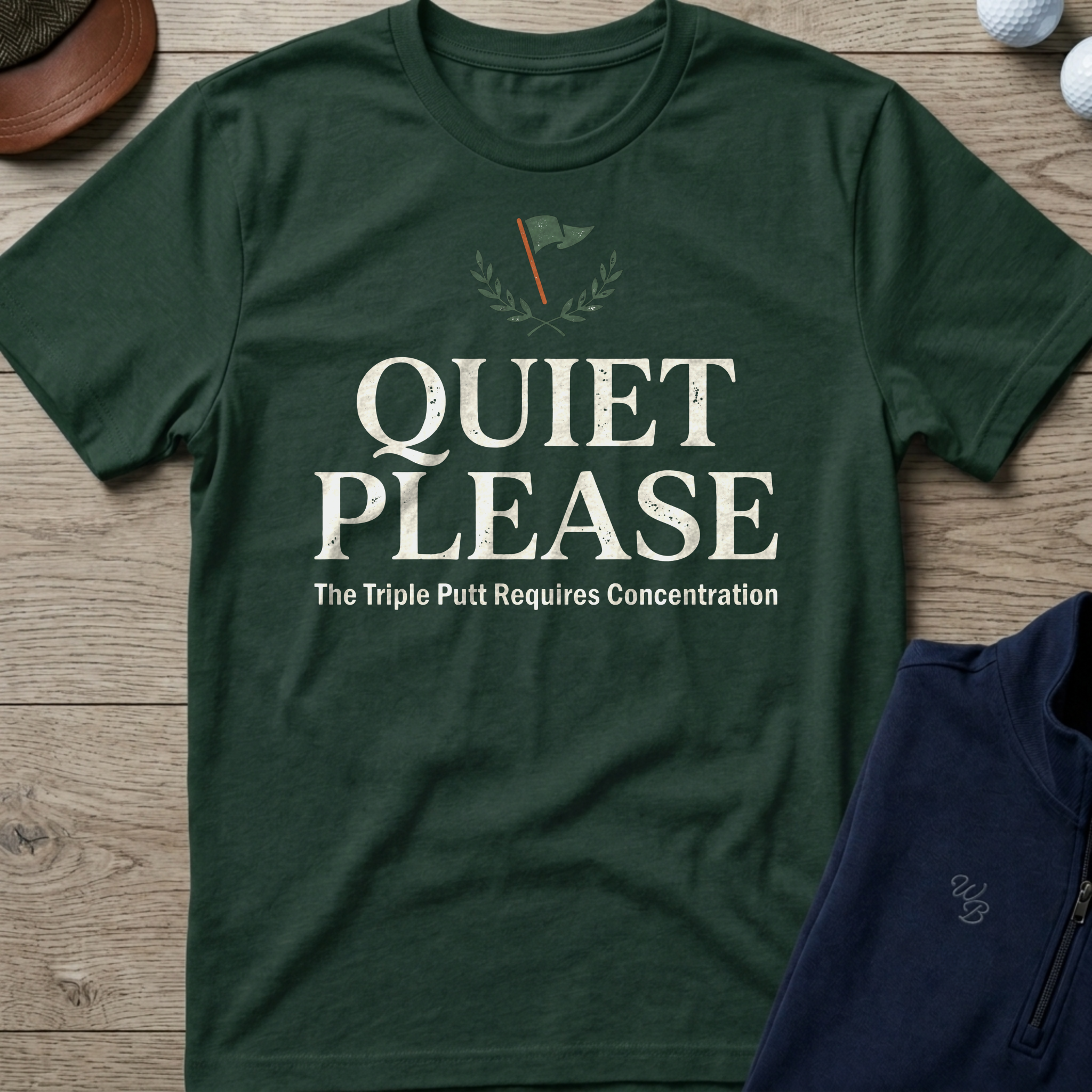 Quiet Please — Forest Green t-shirt