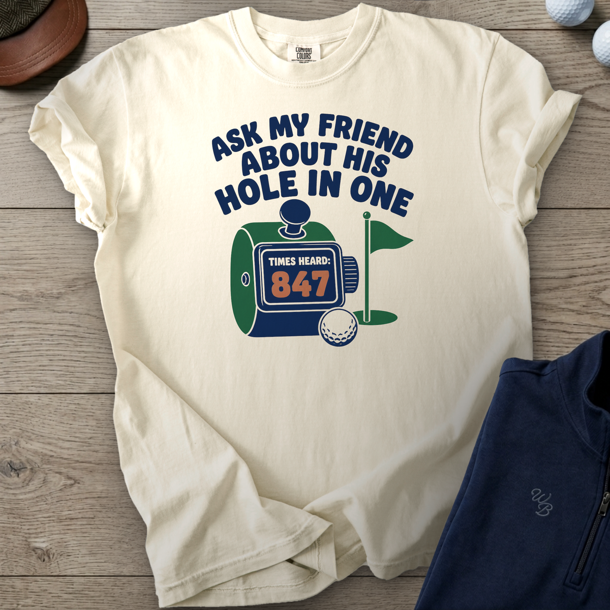 Ask My Friend About His Hole In One Heavyweight Tee — Ivory t-shirt