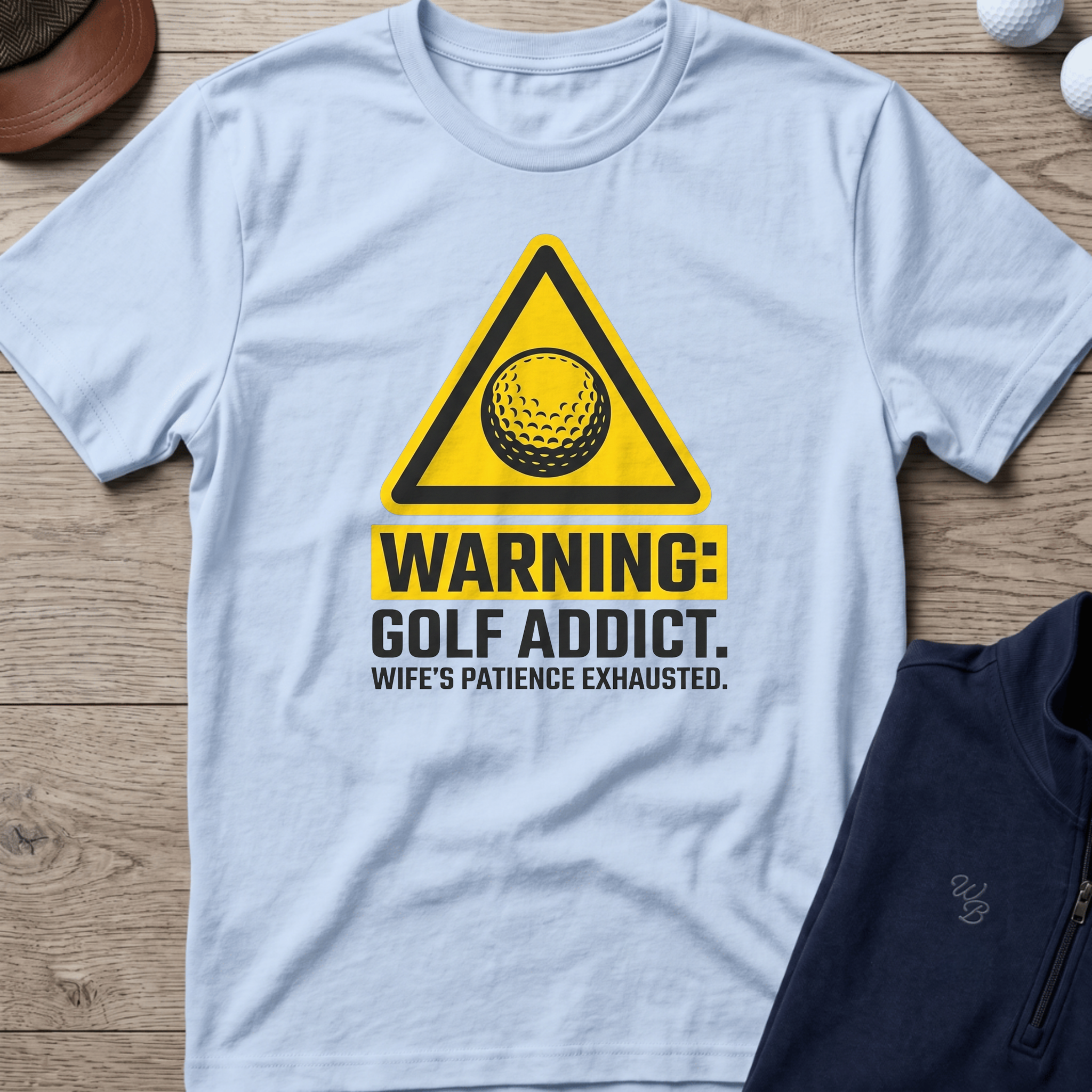 Warning: Golf Addict — Light Blue t-shirt