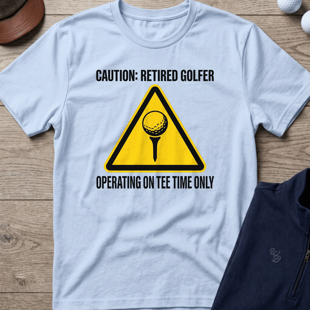 Operating On Tee Time Only — Light Blue t-shirt