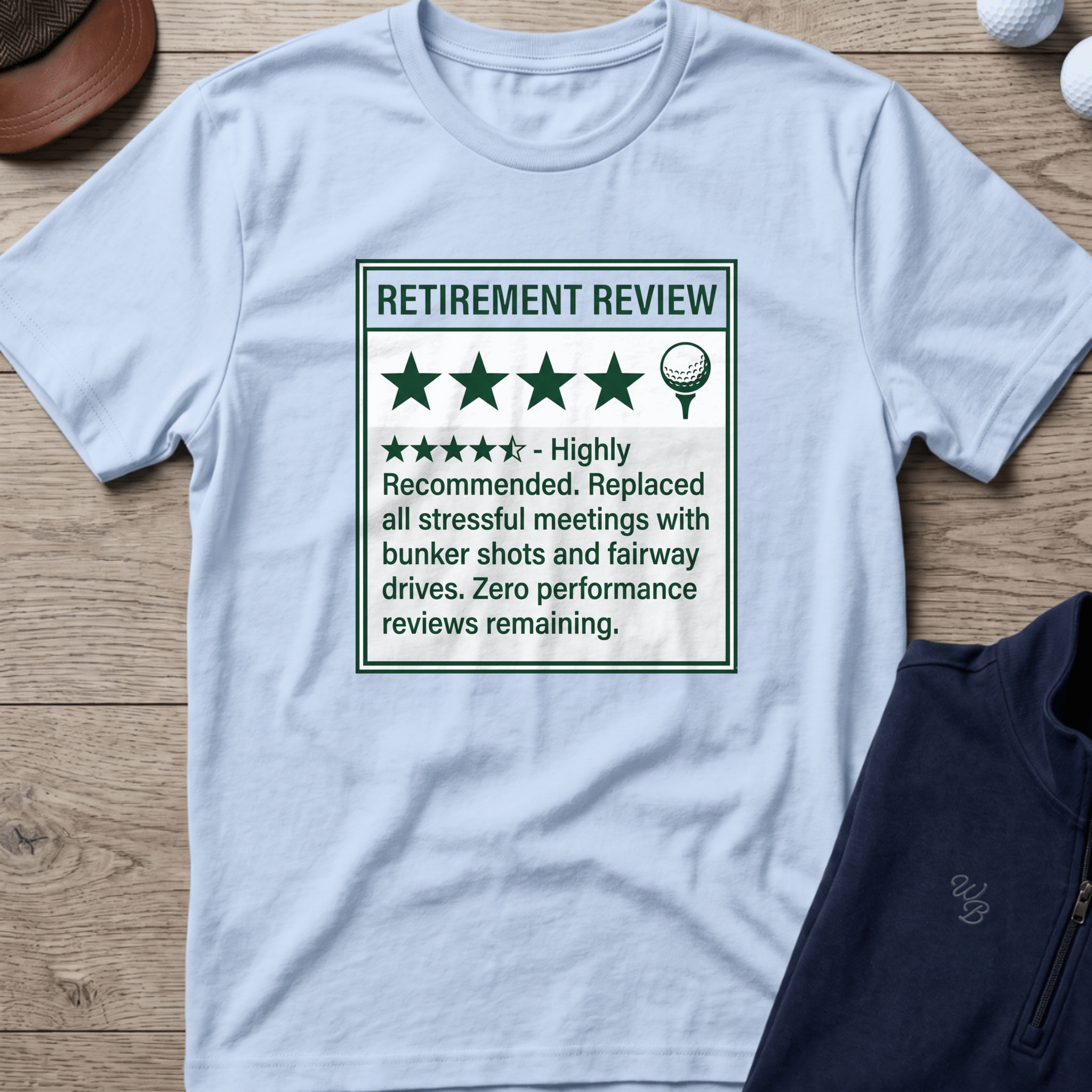 Retirement Review — Light Blue t-shirt