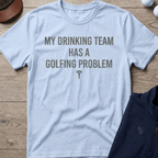 Drinking Team Text — Light Blue t-shirt