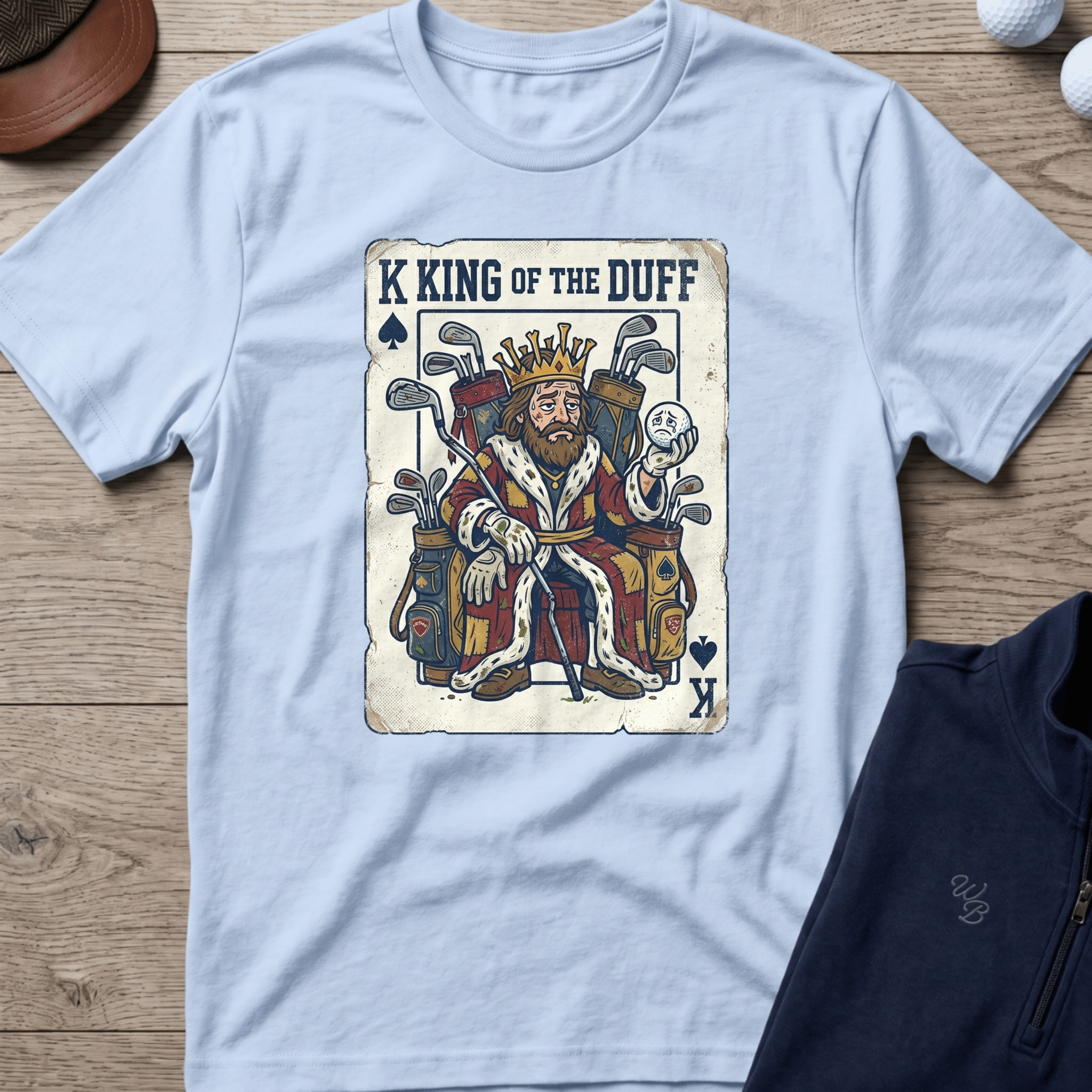 King of The Duff — Light Blue t-shirt
