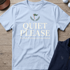 Quiet Please — Light Blue t-shirt