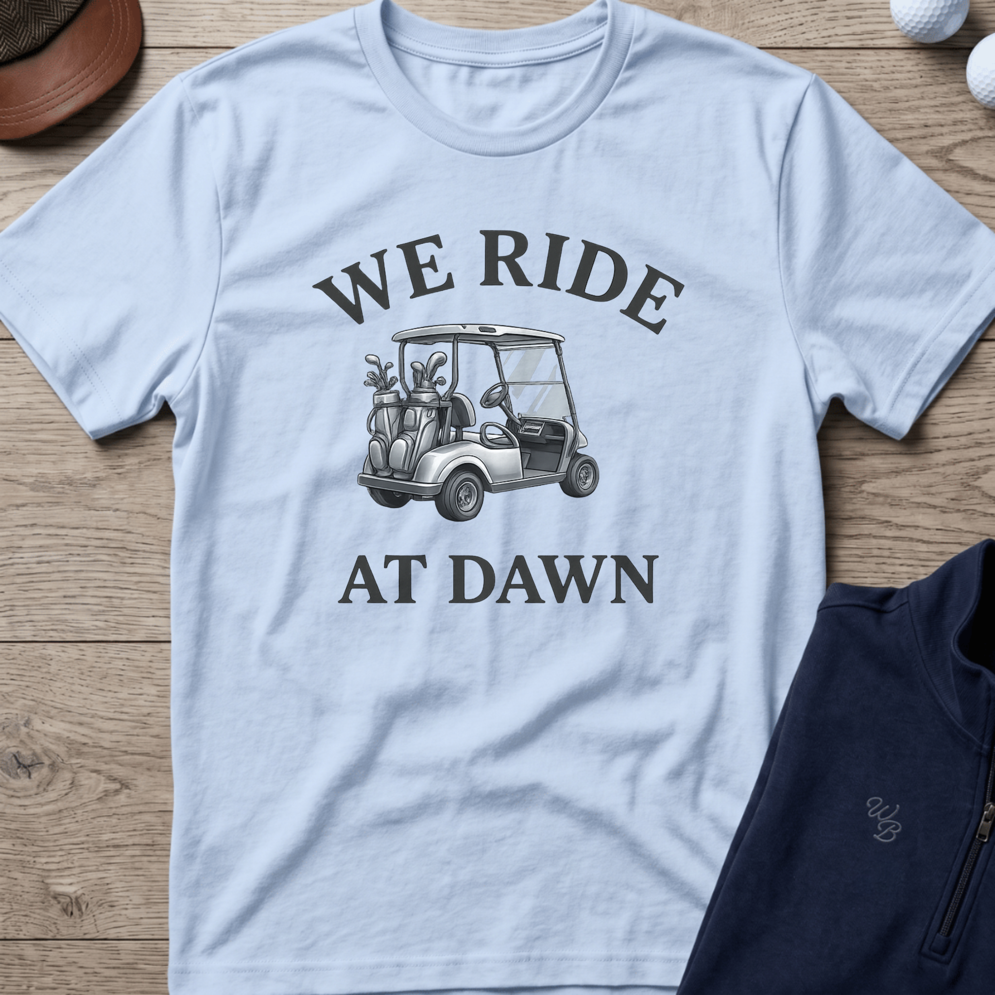 We Ride At Dawn — Light Blue t-shirt