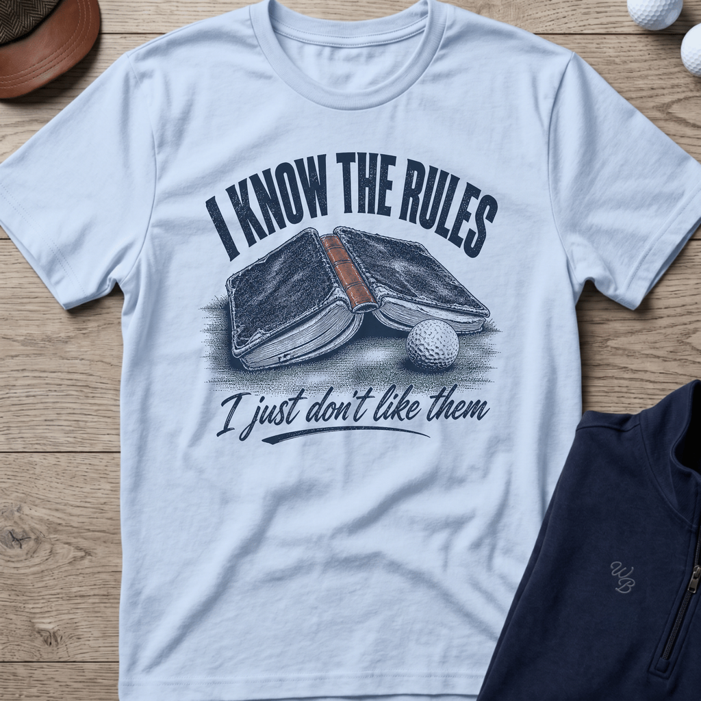 I Know The Rules — Light Blue t-shirt