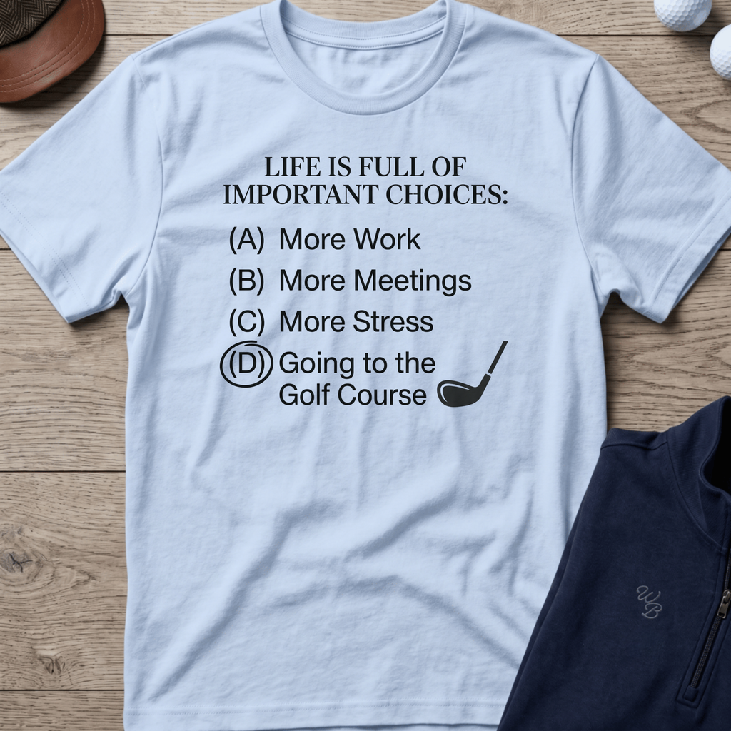 Important Choices — Light Blue t-shirt