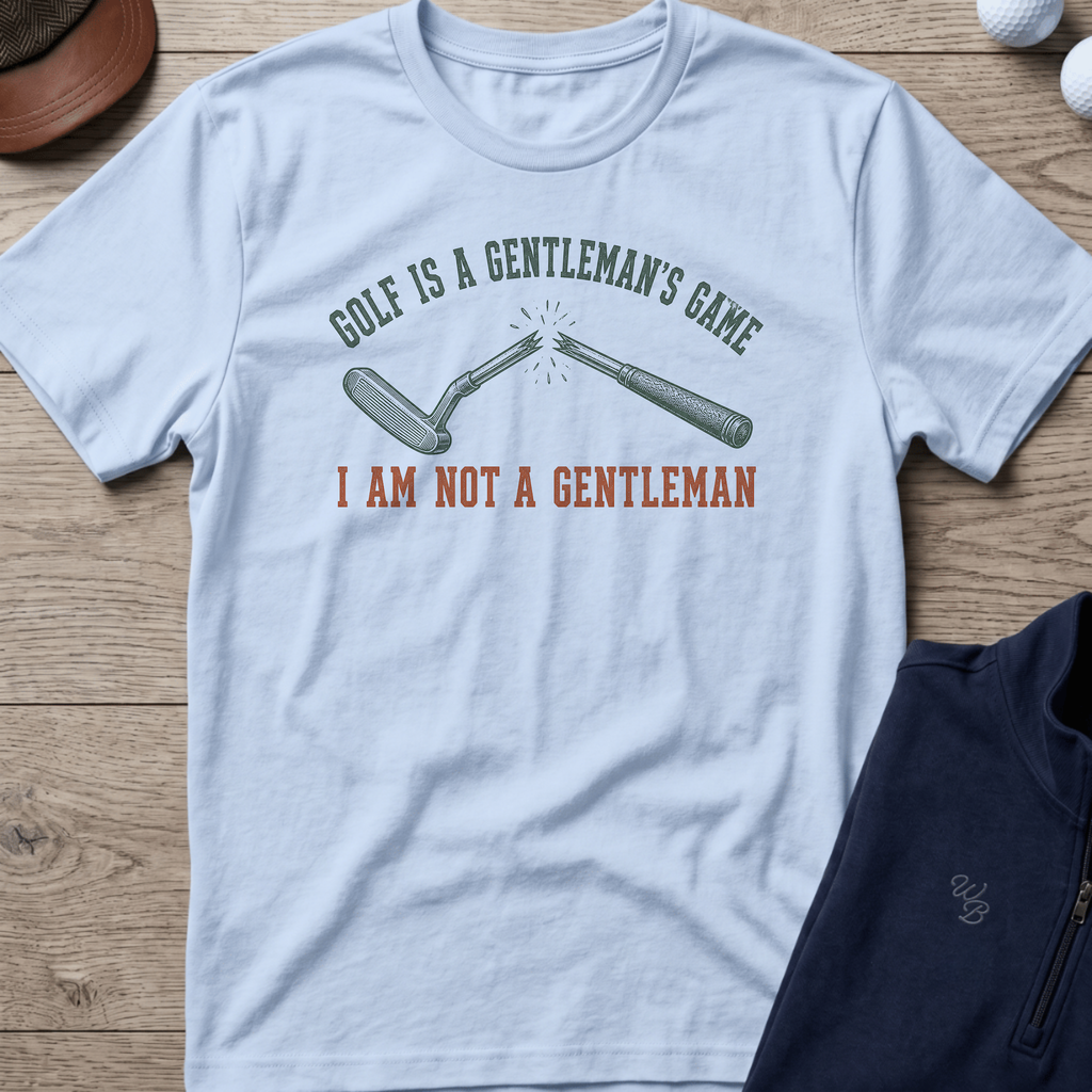 Not A Gentleman — Light Blue t-shirt