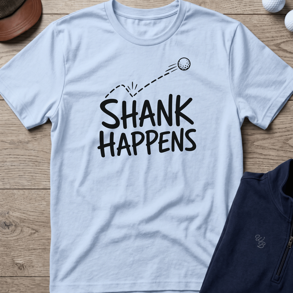 Shank Happens — Light Blue t-shirt