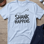 Shank Happens — Light Blue t-shirt