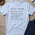 Retired Status — Light Blue t-shirt