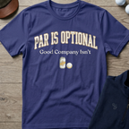 Par Is Optional — Metro Blue t-shirt
