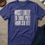 Three Putt From Six Feet — Metro Blue t-shirt