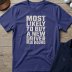 Buy A New Driver — Metro Blue t-shirt