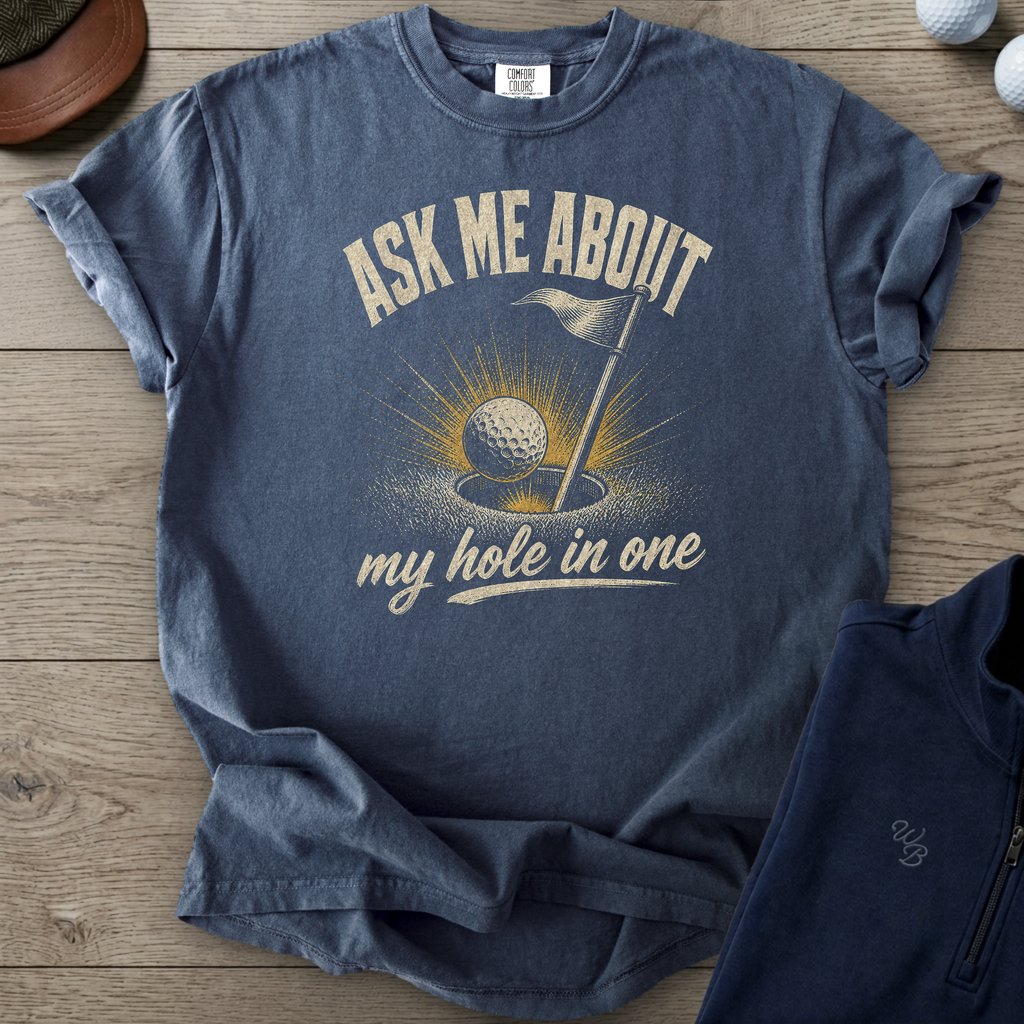 Ask Me About My Hole In One Heavyweight Tee — Midnight t-shirt